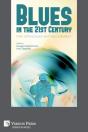 Blues In The 21st Century: Myth, Self-Ex - Preview