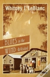 Blues In The Wind-Revisited