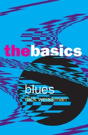 Blues: The Basics - Preview