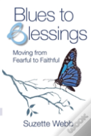 Blues To Blessings