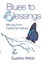 Blues To Blessings - Preview