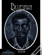 Bluesman Iii (3 De 3)  