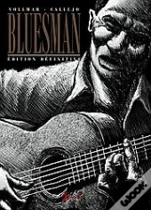 Bluesman ; Intégrale