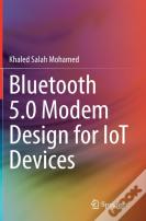 Bluetooth 5.0 Modem Design For Iot Devices