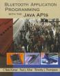 Bluetooth Application Programming With The Java Apis - Preview