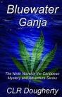 Bluewater Ganja - Preview