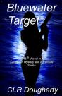 Bluewater Target: The 15th Novel In The - Preview