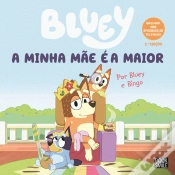Capa do artigo Bluey: A Minha Mãe é a Maior
