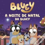 Capa do artigo Bluey: A Noite de Natal da Bluey