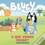 Capa do artigo Bluey: A que Vamos Jogar?