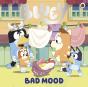 Bluey: Bad Mood - Preview