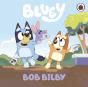 Bluey: Bob Bilby - Preview