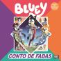 Bluey: Conto de Fadas - Preview
