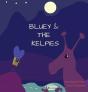 Bluey & The Kelpies - Preview