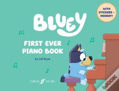 Bluey: First Ever Piano Book
