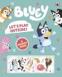 Bluey: Let'S Play Outside! - Preview