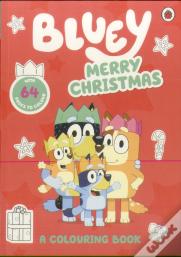 Bluey: Merry Christmas: A Colouring Book
