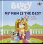 Bluey: My Mum Is The Best - Preview