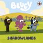 Bluey: Shadowlands - Preview