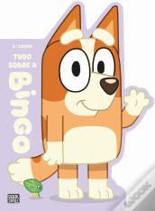 Bluey: Tudo sobre a Bingo