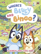 Bluey: Where S Bluey And Bingo?