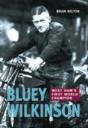 Bluey Wilkinson - Preview