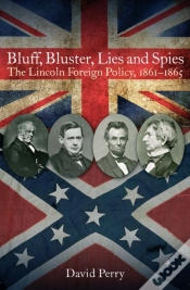 Capa do artigo Bluff, Bluster, Lies And Spies
