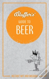 Bluffers Guide To Beer