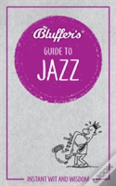 Bluffers Guide To Jazz