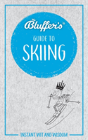 Bluffers Guide To Skiing - Preview