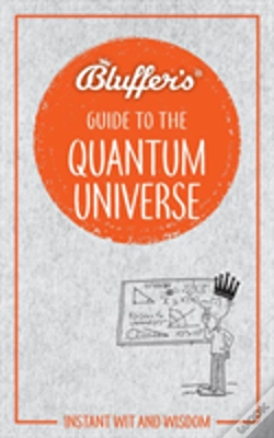 Capa do artigo Bluffers Guide To The Quantum Universe