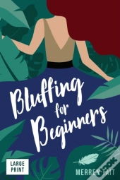 Bluffing For Beginners