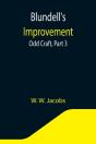 Blundell'S Improvement: Odd Craft, Part - Preview
