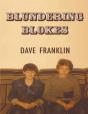 Blundering Blokes - Preview