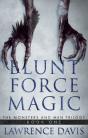 Blunt Force Magic - Preview