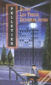 Capa do artigo Blunt ; Les Treize Derniers Jours