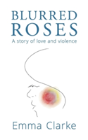 Blurred Roses - Preview