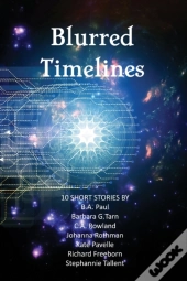 Blurred Timelines