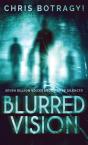 Blurred Vision: An Alien Horror Novel - Preview