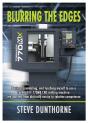 Blurring The Edges. Buying, Assembling, And Teaching Myself To Use A Tormach - Preview