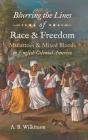 Blurring The Lines Of Race And Freedom - Preview