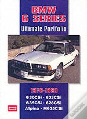 Bmw 6 Series Ultimate Portfolio 1976-1989