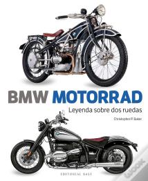 Bmw Motorrad. Leyenda Sobre Dos Ruedas