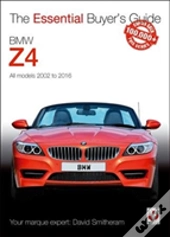 Bmw Z4: E85 Roadster And E86 Coupe Including M And Alpina 2003 To 2009