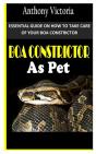 Boa Constrictor As Pet - Preview