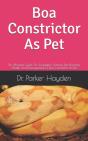 Boa Constrictor As Pet - Preview