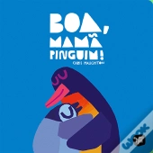 Boa, Mamã Pinguim!