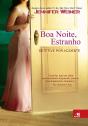 Boa Noite, Estranho - Preview