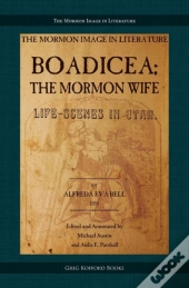 Boadicea; The Mormon Wife