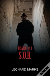 Board #3 S.O.B.